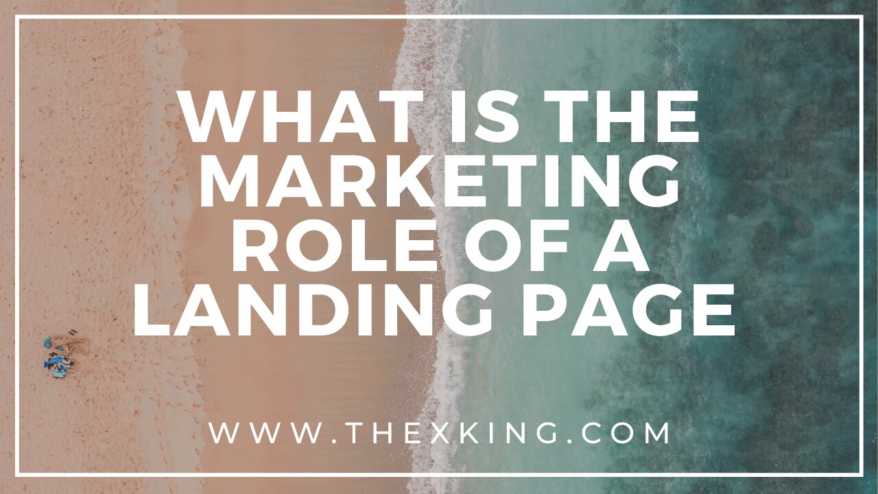 what is the marketing role of a landing page