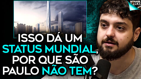 ARRANHA-CÉUS: POR QUE A MAIOR CIDADE DA AMÉRICA LATINA NÃO TEM?