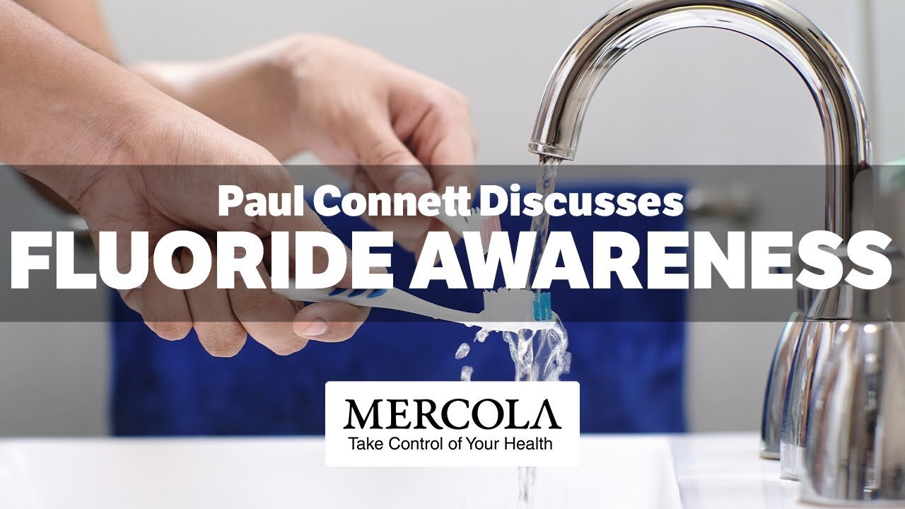 The Fight to End Water Fluoridation- Interview with Paul Connett and Dr. Mercola