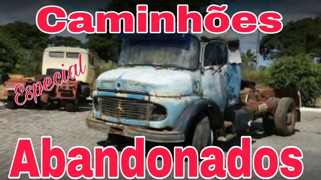 Ep.268 🚚 Caminhões Abandonados Repousando Brasil Abril 2022