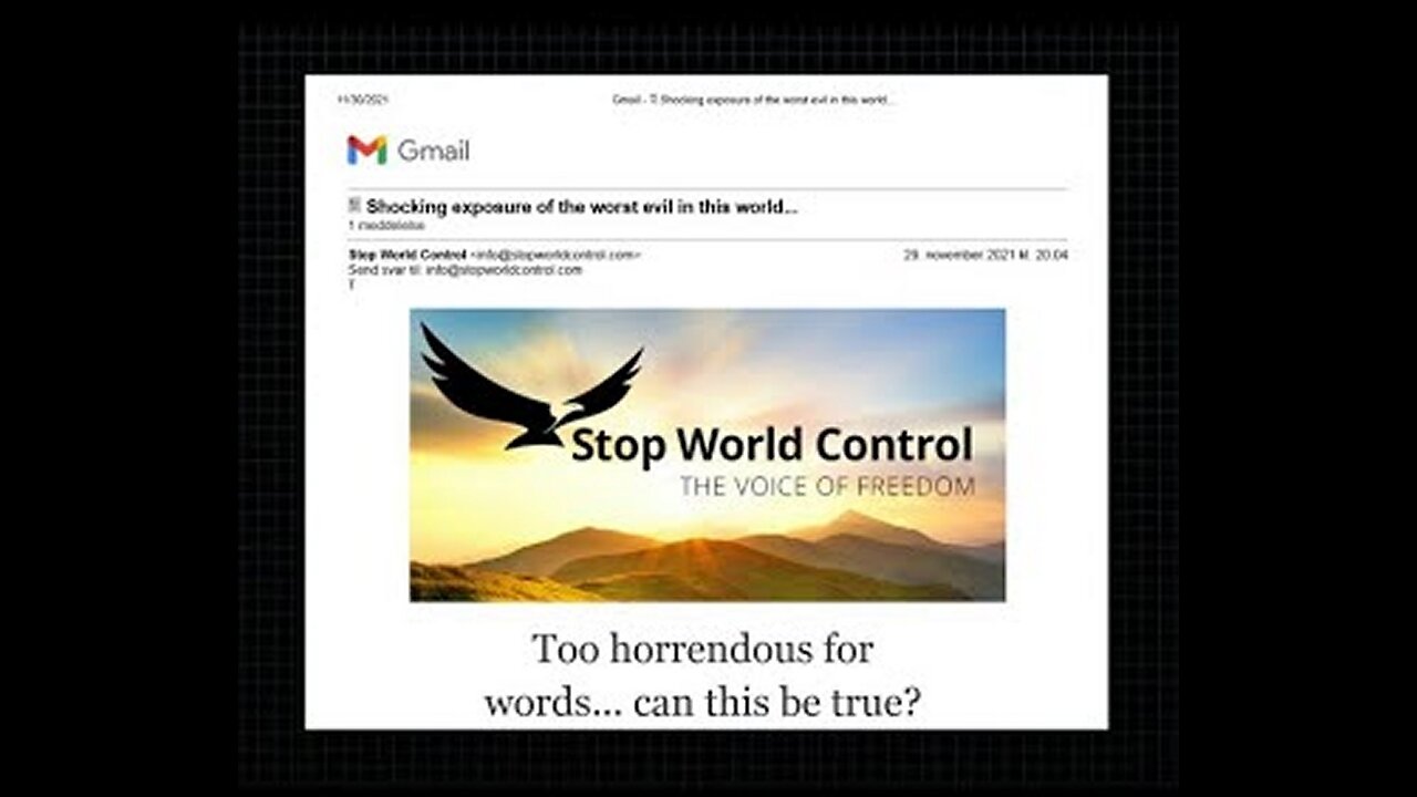 Email from 'David Sorensen' and www.stopworldcontrol.com (links below) [Feb 20, 2022]