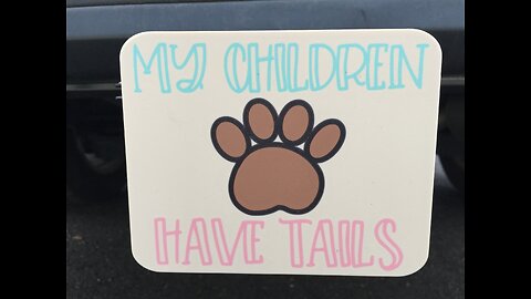 My Children Have Tails Trailer Hitch