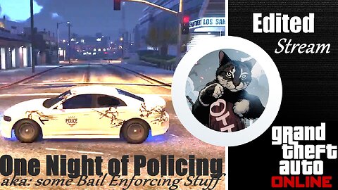 I Suck at 🤢 Grand Theft Auto Online 🤢Policing the Mean Streets AKA: Bail Enforcement Missions