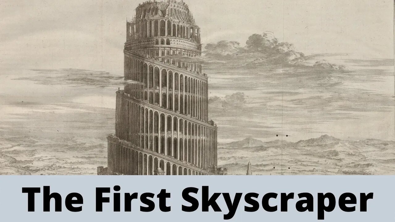 The First Skyscraper - Genesis 11:1-2, 4-9
