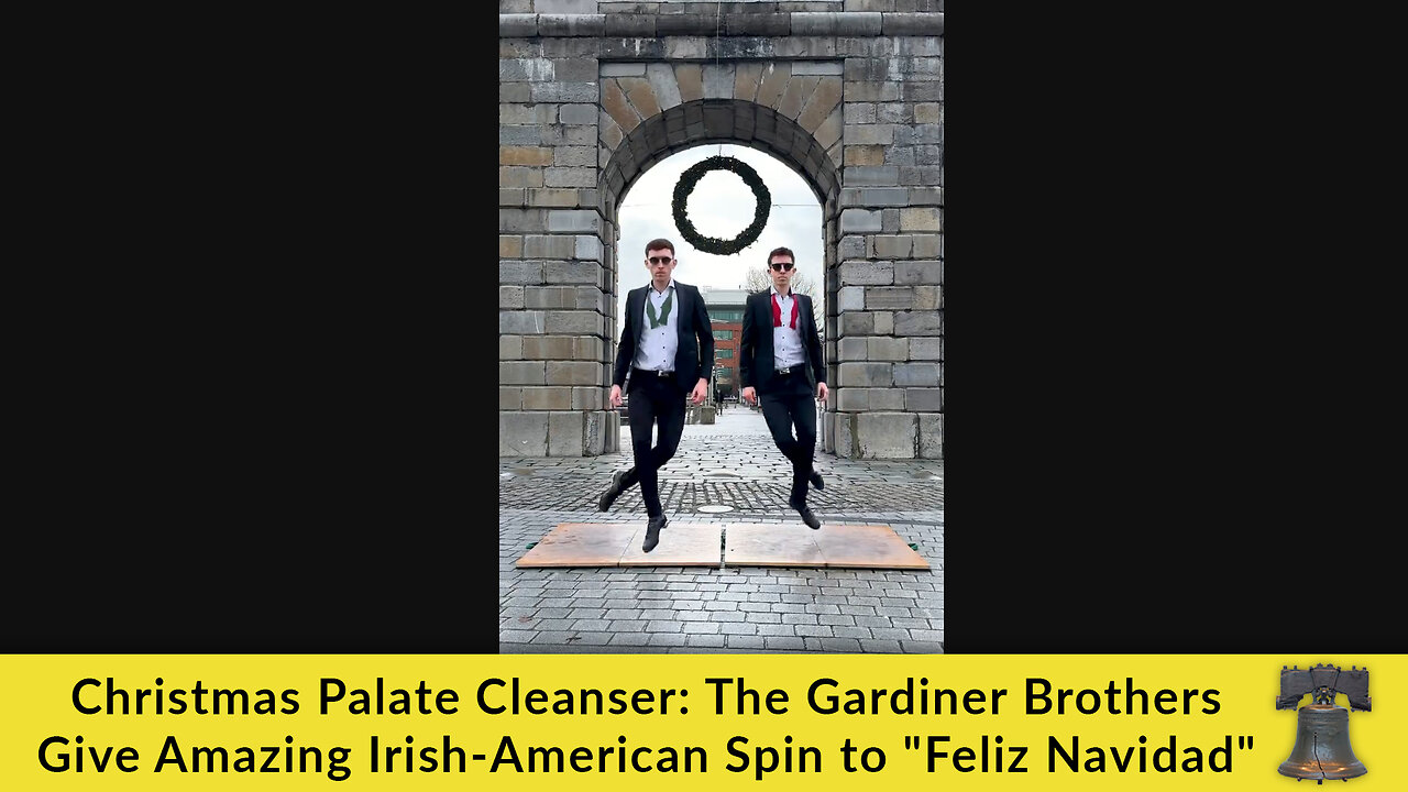 Christmas Palate Cleanser: The Gardiner Brothers Give Amazing Irish-American Spin to "Feliz Navidad"