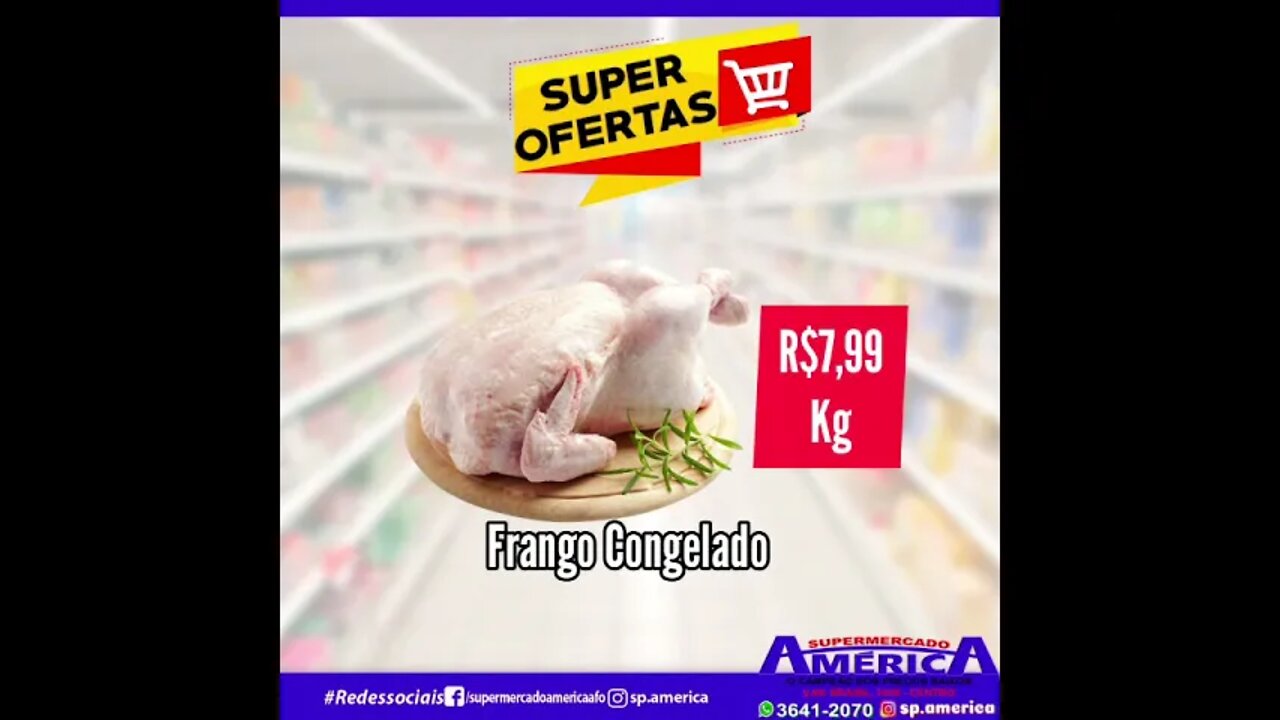 Venha conferir as promoções do final de semana do Supermercado América