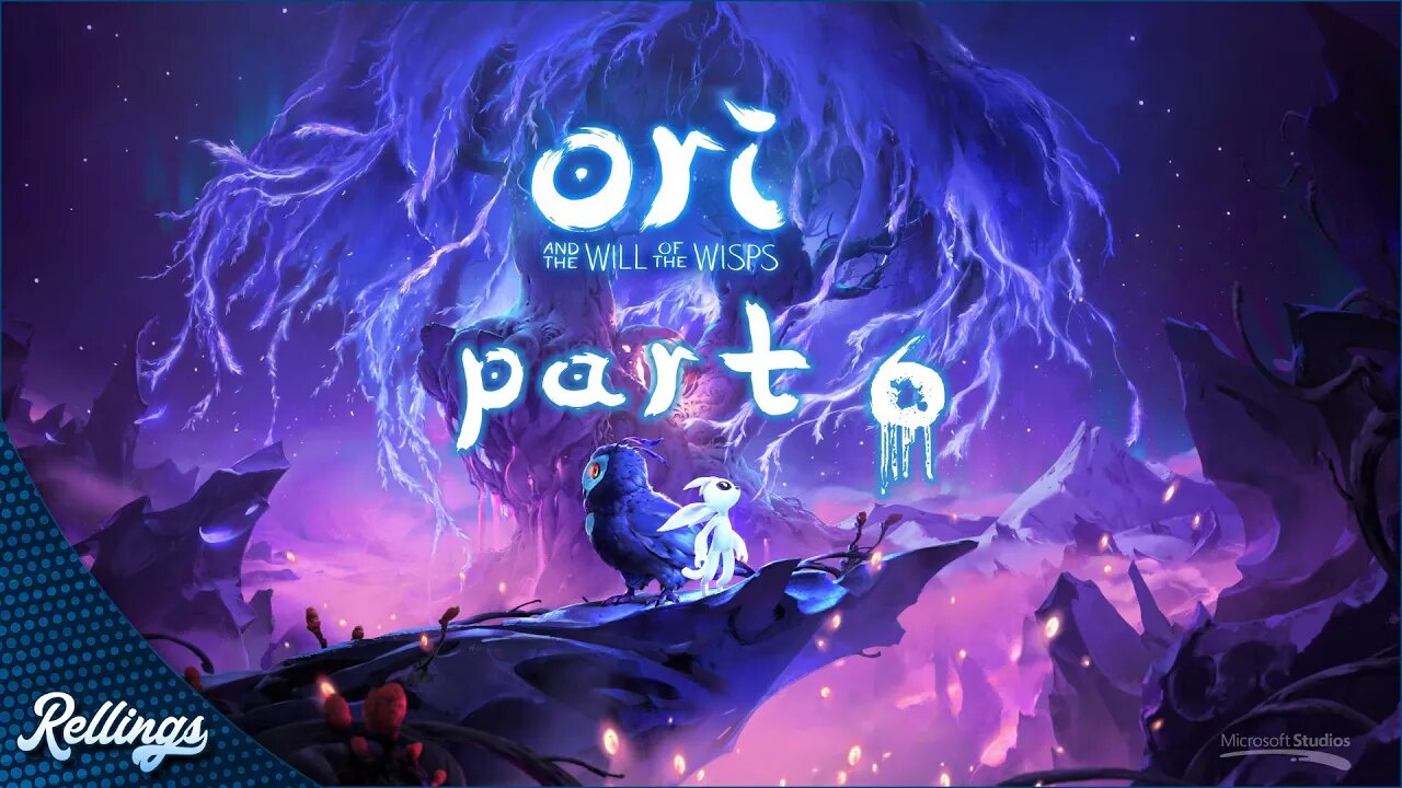 Ori and the Will of the Wisps (PC) Playthrough | Part 6 (No Commentary)