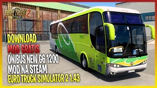 DOWNLOAD ONIBUS PARA ETS2 NEW G6 1200 COM SKINS BRASILEIRAS MOD NA STEAM ETS2 1.43