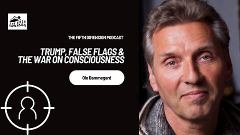 Ole Dammegard - Trump, False Flags & The War on Consciousness