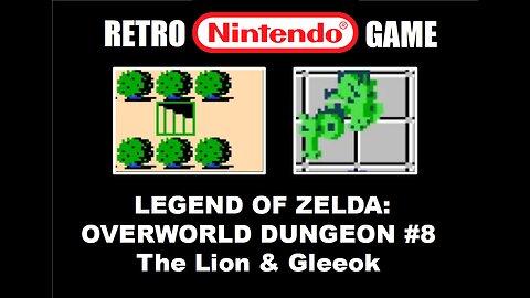 Legend of Zelda (NES) OverWorld Dungeon 8 Complete Walkthrough Guide: The Lion & Gleeok