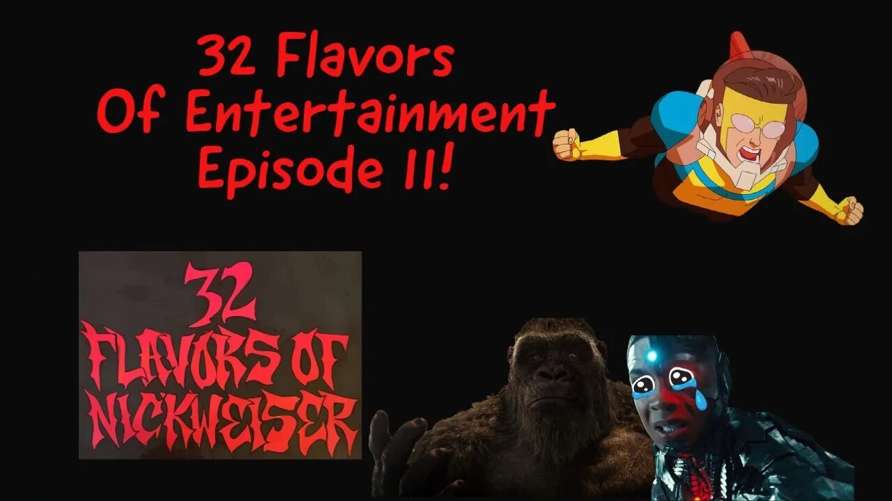 32 Flavors Of Entertainment Episode 11