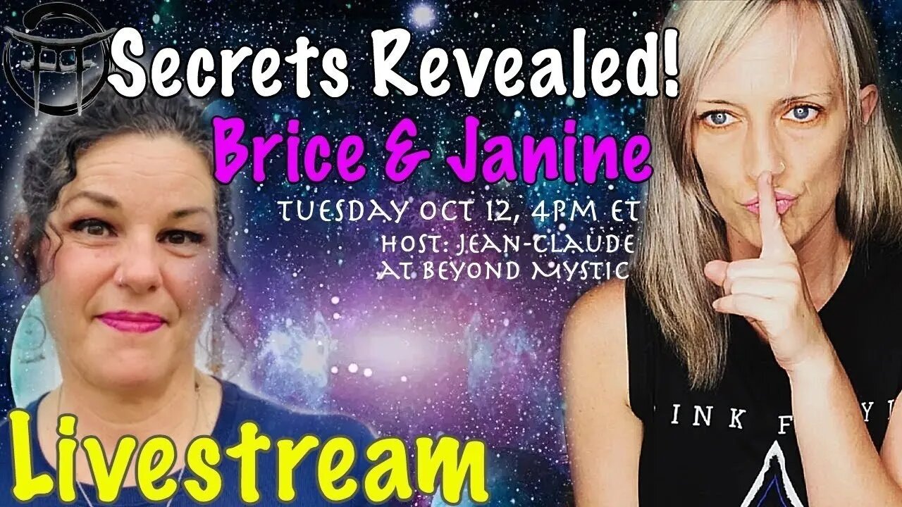 🔴LIVESTREAM: SECRETS REVEALED WITH BRICE & JANINE & Jean-Claude@BeyondMystic