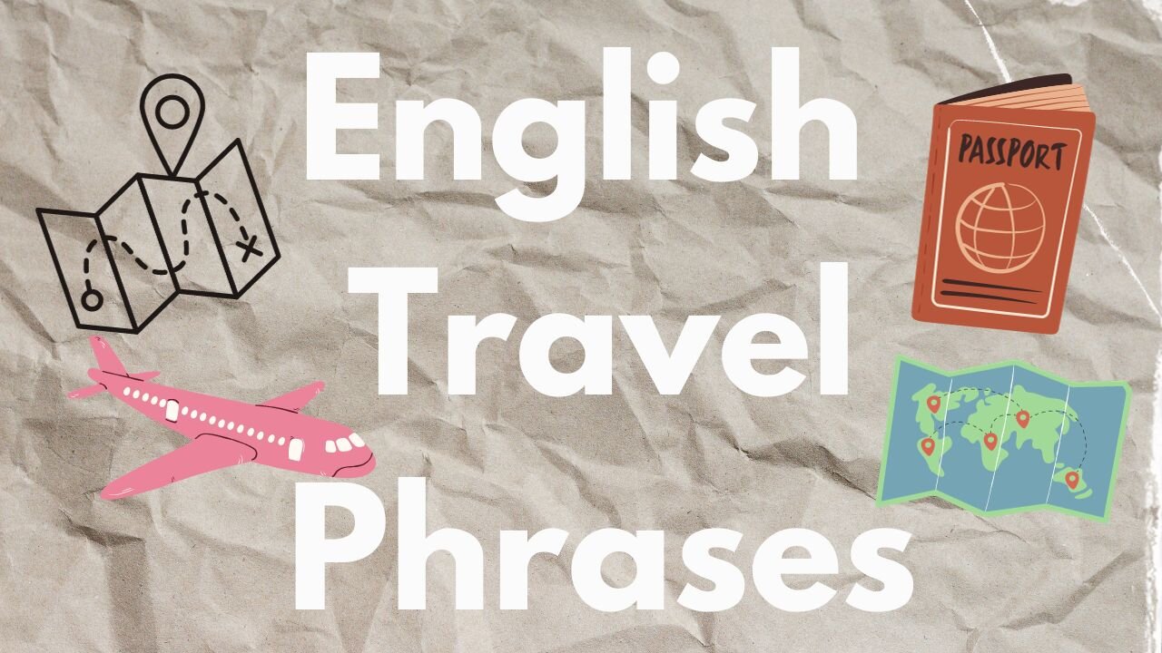 15 Essential English Travel Phrases for Your Adventure #travel #english #learnenglish