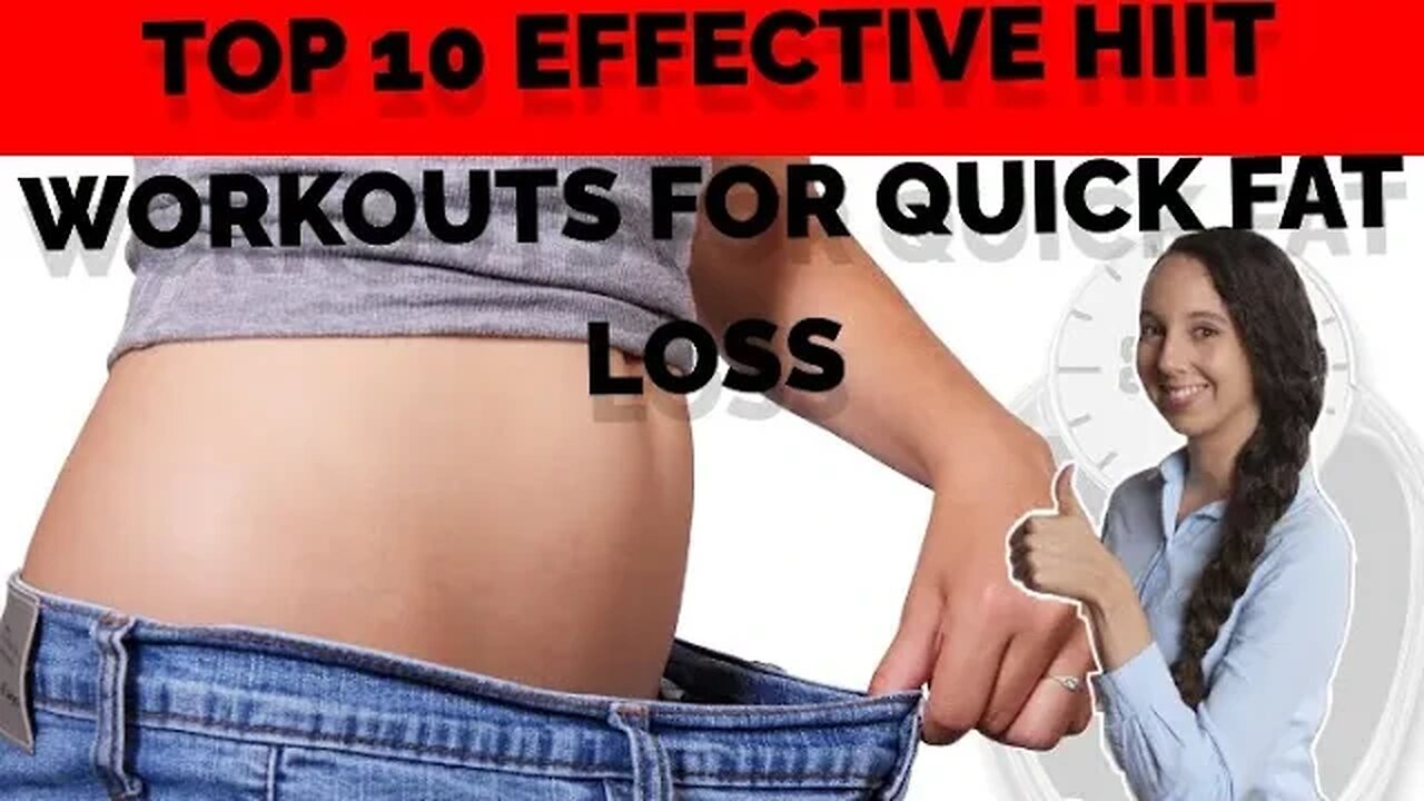 Top 10 HIIT Workouts for Quick Fat Loss