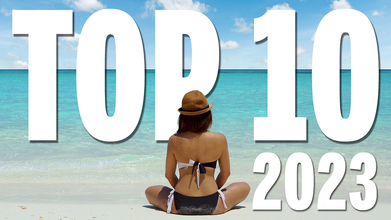 TOP 10 Vacations YOU Need To Take In 2023 | Travel Video