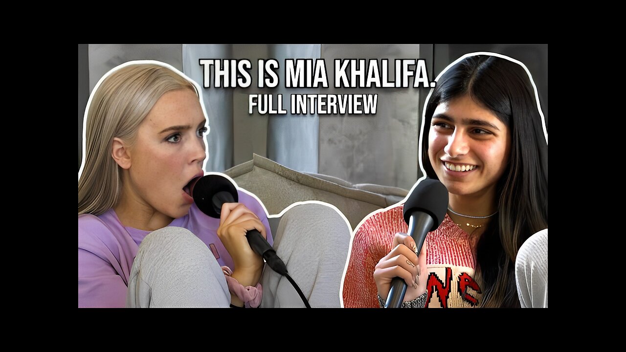 This is Mia Khalifa. (Full Interview)