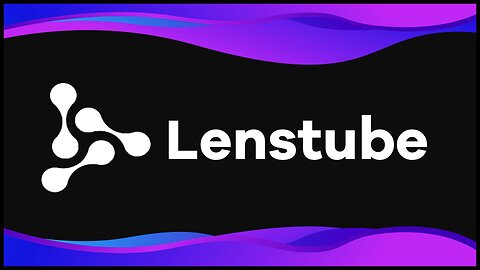 Lenstube Review (New Video Platform Using Crypto Technology)