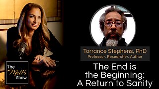 Mel K & Torrance Stephens, PhD | The End is the Beginning: A Return to Sanity | 11-21-24