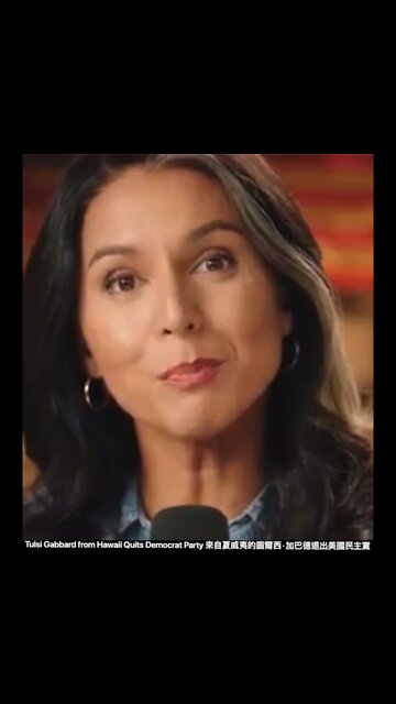 Tulsi Gabbard from Hawaii Quits Democrat Party