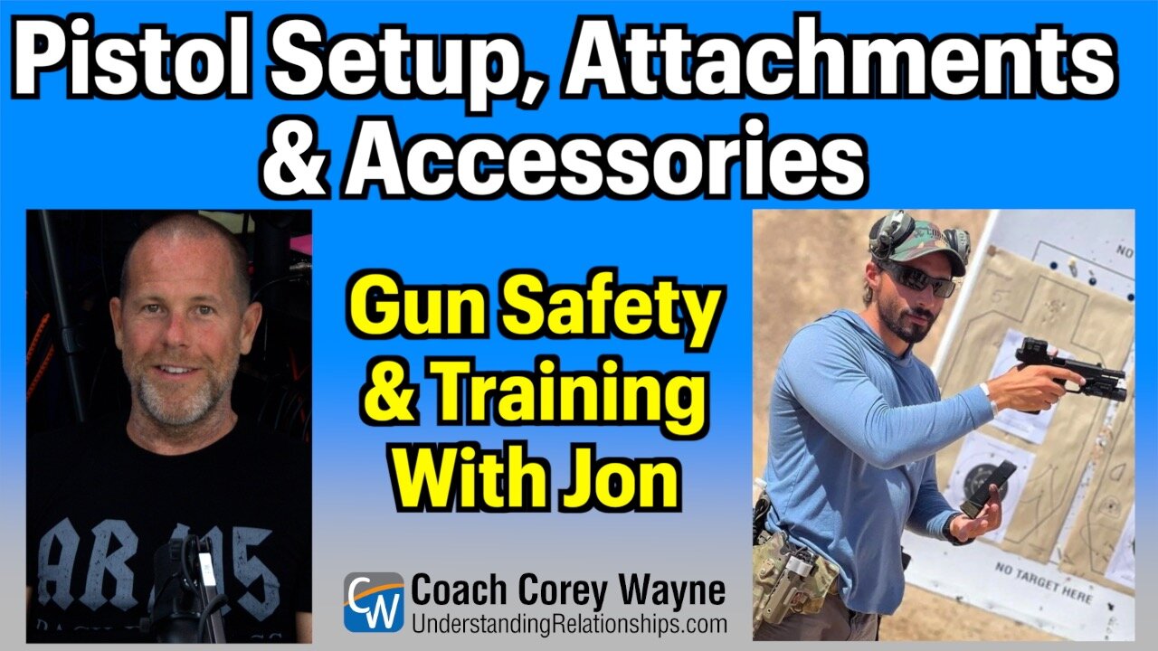 Gun Safety: Pistol Setup, Attachments & Accessories