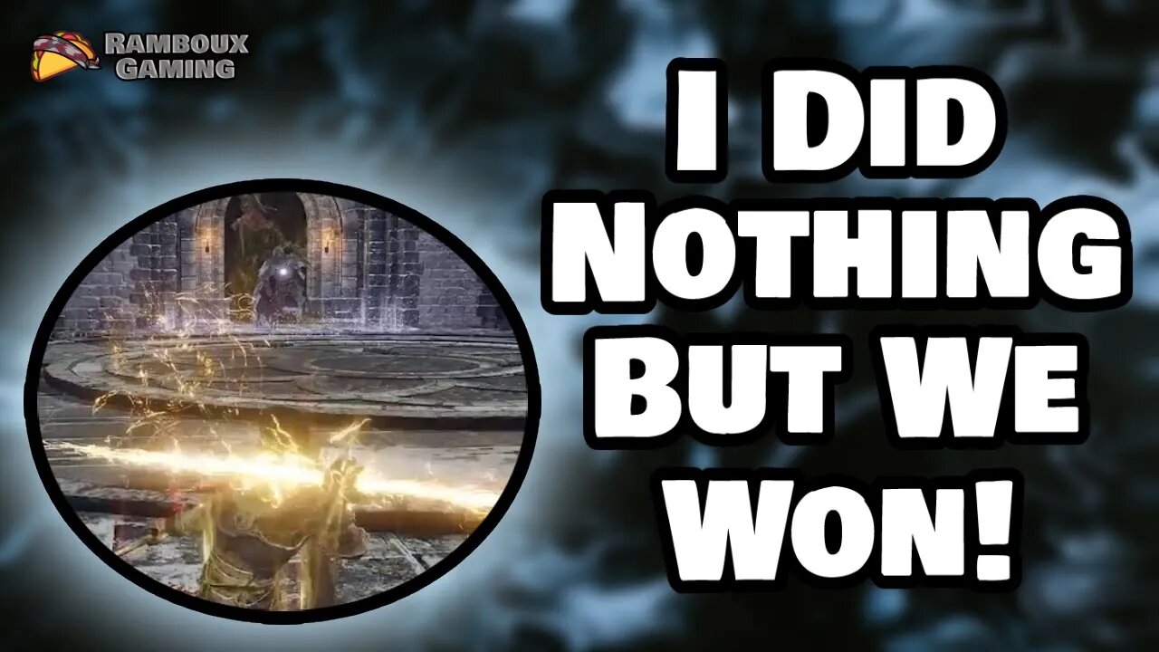 I Did Nothing, But We Won! - Elden Ring