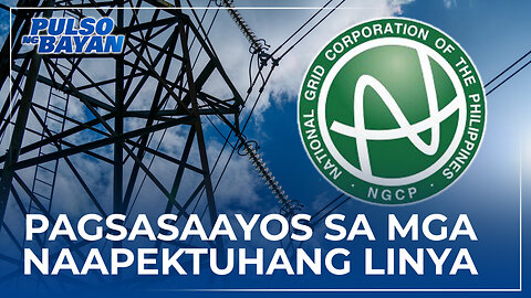 NGCP, tuluy-tuloy sa pagsasaayos sa mga naapektuhang linya ng kuryente dahil sa Bagyong Egay