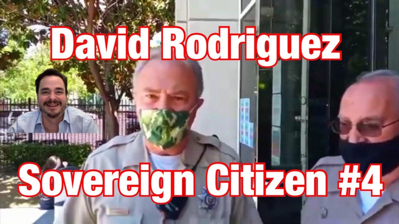 David Rodriguez #4 - Sovereign Citizen