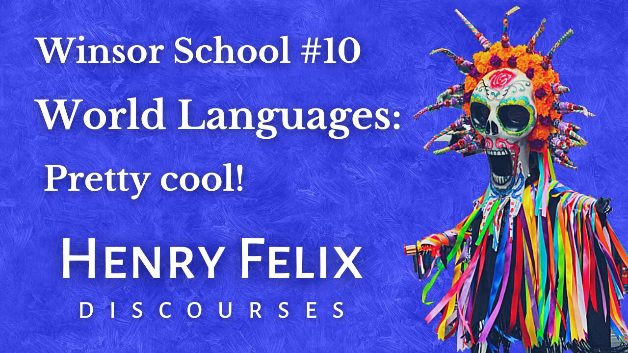 Winsor #10 | World Languages: Pretty cool!