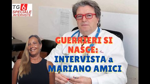 TG6 Speciale - Guerrieri si nasce: Intervista a Mariano Amici!