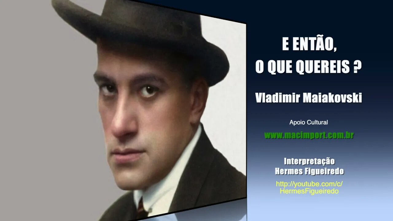 Poema "Então, o que quereis ?" [Vladimir Mayakovsky]