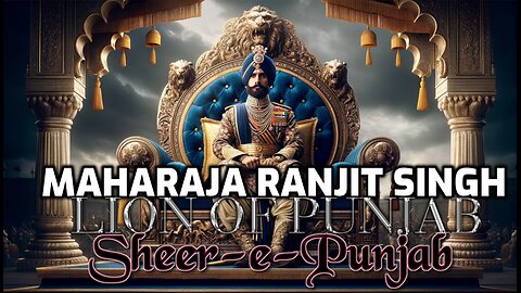 SIKH MAHARAJA RANJIT SINGH | LION OF PUNJAB | KHALSA EMPIRE #sikhhistory #sikhism #gurugobindsinghji