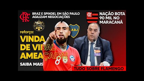 REFORÇO: BOCA QUER DAR PERNADA NO FLAMENGO! BRAZ E SPINDEL EM SP! NAÇÃO BOTA 90 MIL NO MARACANÃ! E+