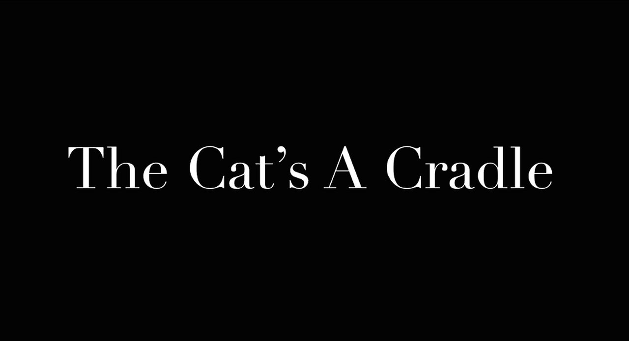 The Cats a Cradle