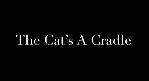 The Cats a Cradle