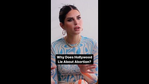 Why Does Hollywood Lie About Abortion