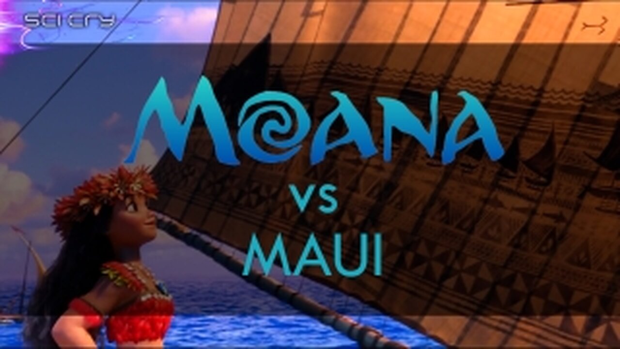 Moana vs Maui