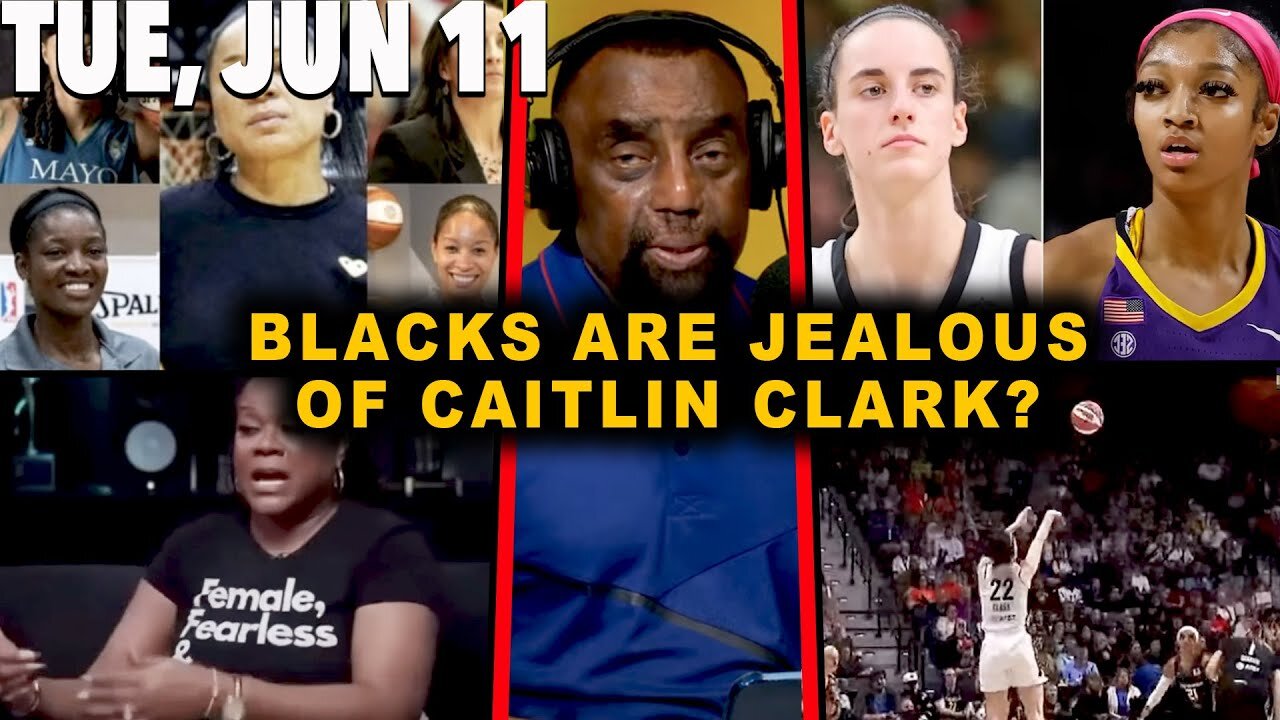 Jealousy is an evil spirit: Caitlin Clark is white, tall, and pretty! | JLP Tue 6-11-24