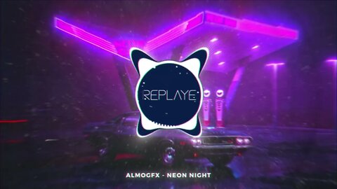 ALMOGFX - neon night | Replaye