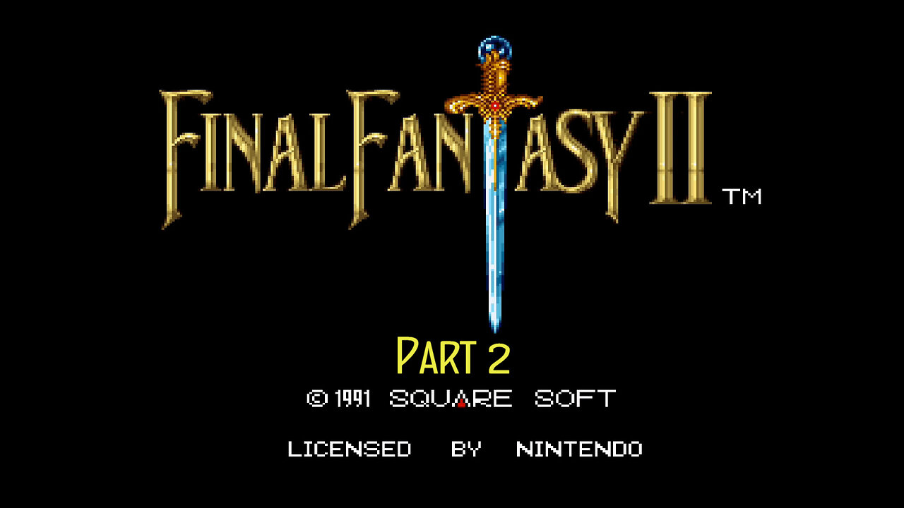 Final Fantasy 4 part 2