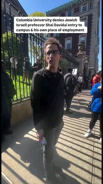 Columbia University decided to deny entry to a Jewish professor who works there!