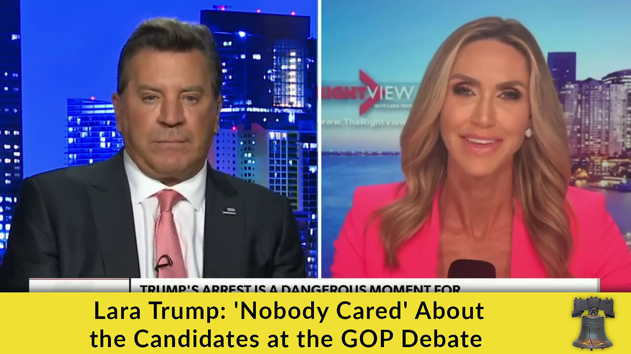 Lara Trump: 'Nobody Cared' About the Candidates at the GOP Debate