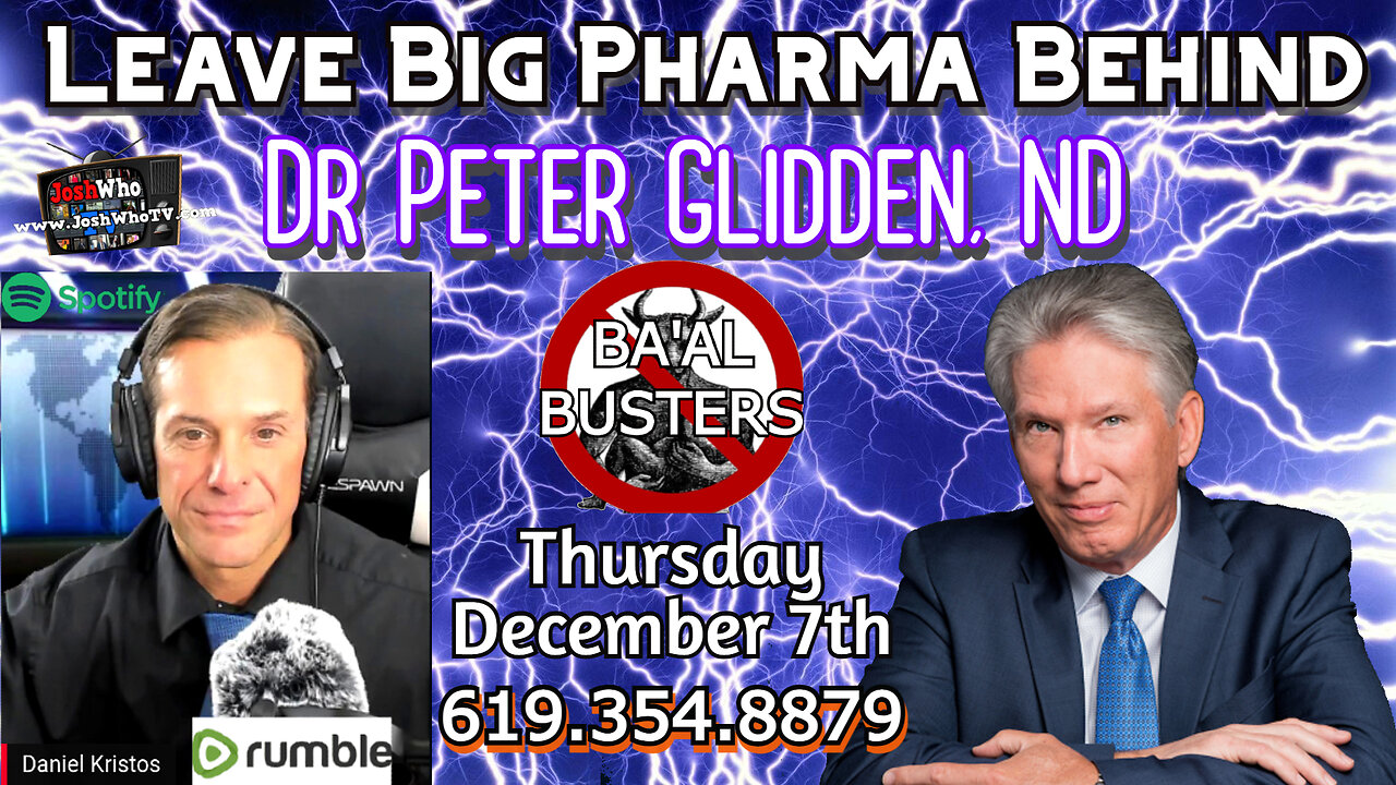 Dr Peter Glidden, ND LIVE Call-In 619.354.8879 11am PT, 2pm ET Thursdays