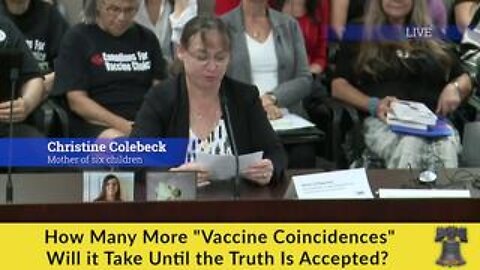 How Many More ''Vaccine Coincidences'' Will it Take Until the Truth Is Accepted?