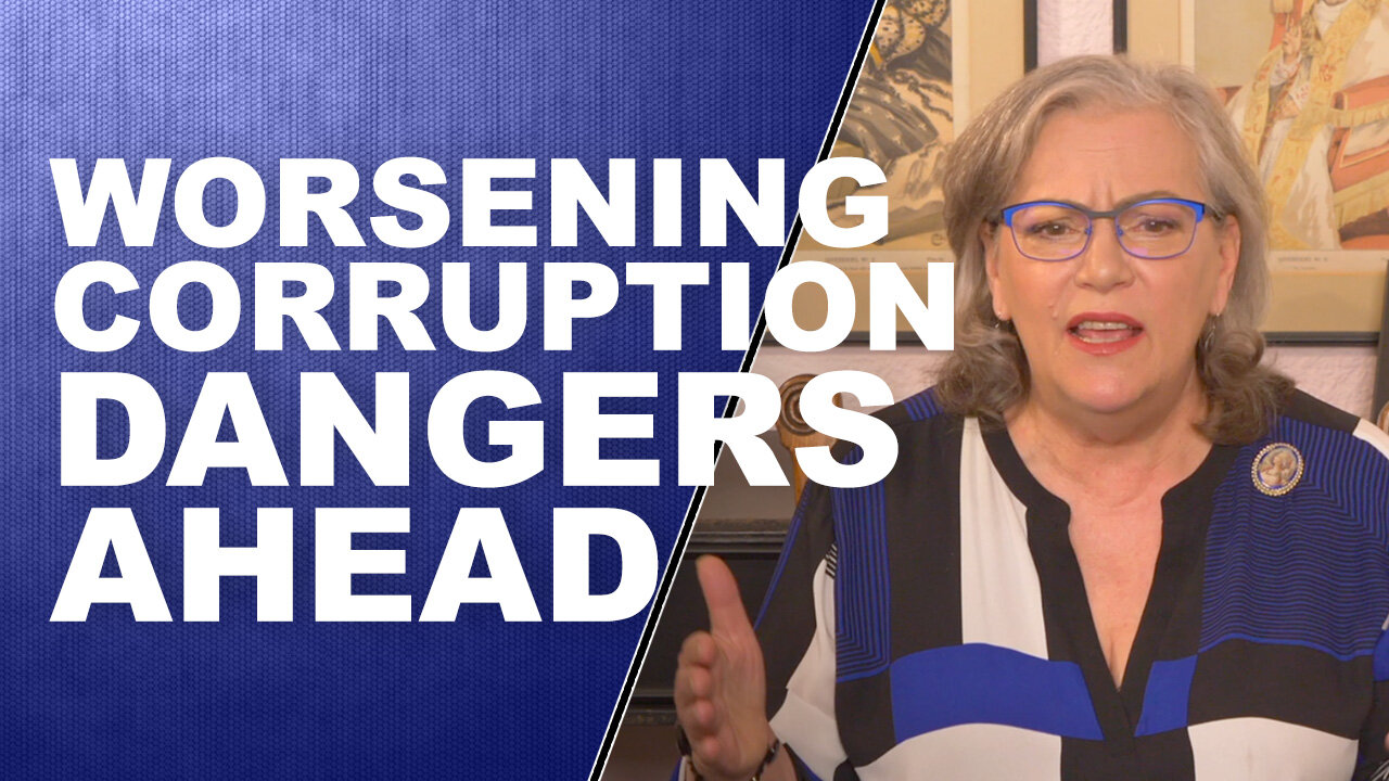 WORSENING CORRUPTION DANGERS AHEAD: Your Future is Being Sold Down the River