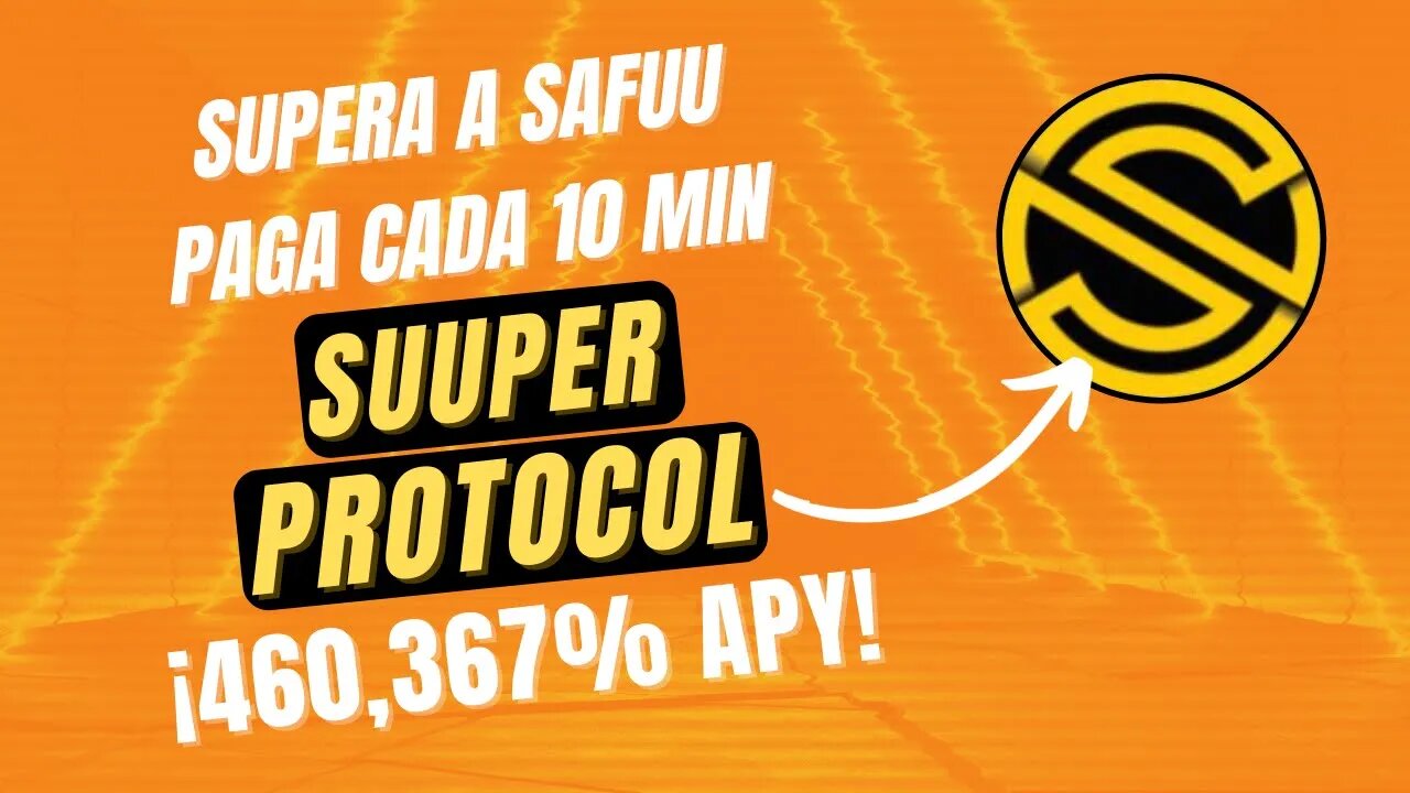 SUUPER PROTOCOL español 🤑🤑 DEFI 3.0 460.367% APY SAFUU killer en la BSC