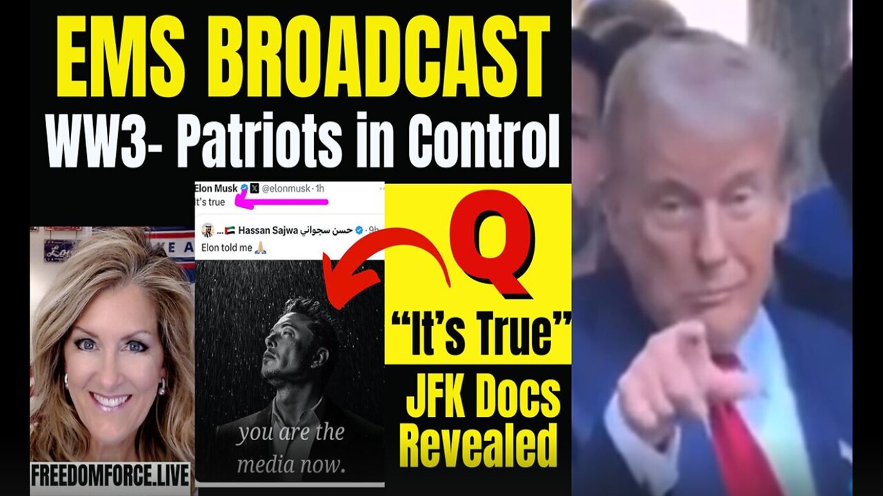 EMS, WW3, JFK Docs, Elon=17 Sunday - Trump Transition -"Patriots in Control"Its Tru