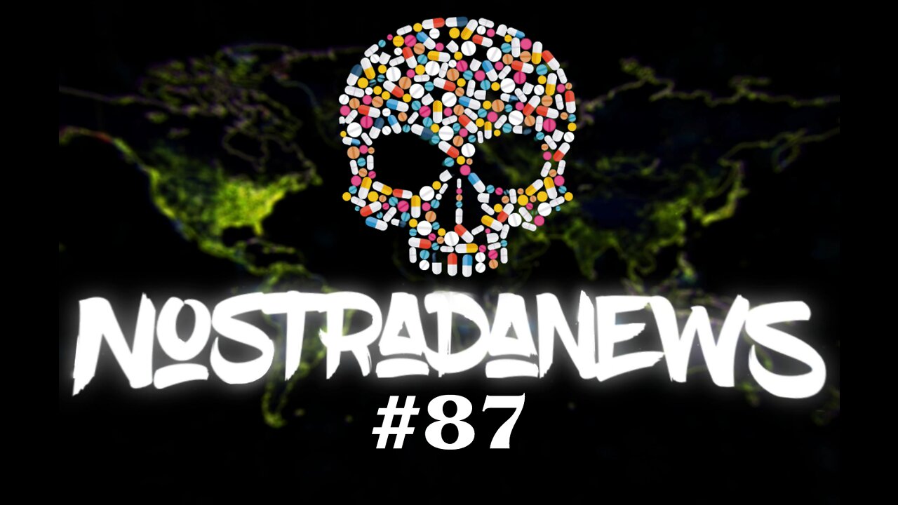 NostradaNews #87 Quelques évènements dans le monde que vous avez peut être raté