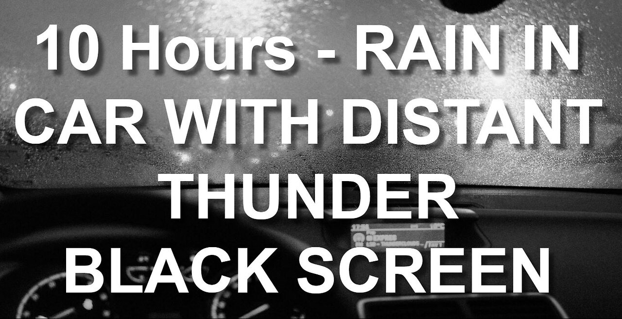 Rain on a car roof with distant thunder | Relax & unwind, fall asleep fast! | 10 Hours BLACK SCREEN