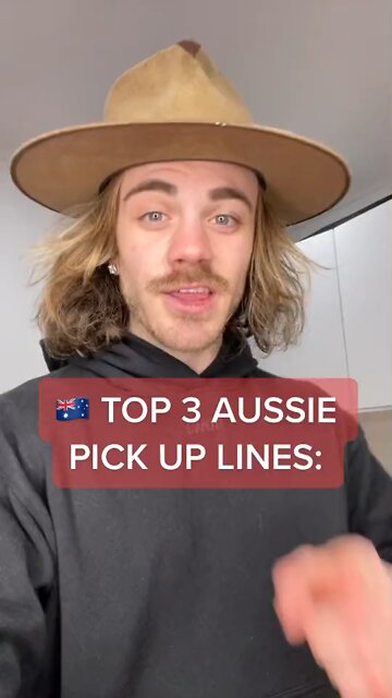 TOP 3 AUSSIE PICKUP LINES