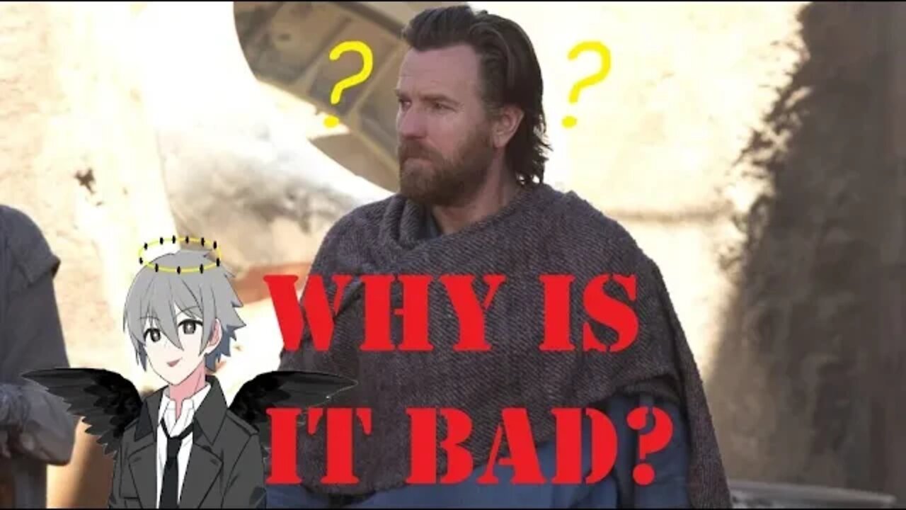Why is Kenobi Bad?: Episode 1(The Why-Wing)